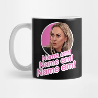 Name em - Sutton Stracke Real Housewives Mug